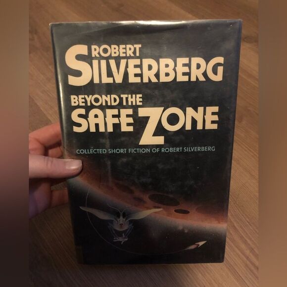 Robert Silverberg 'Beyond the Safe Zone' Book - Picture 1 of 3